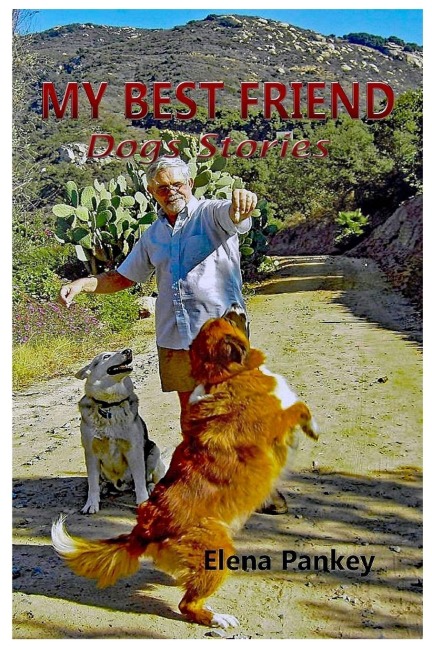 MY BEST FRIEND: Dogs Stories
