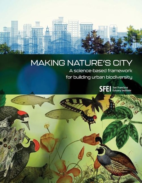Making Natures City: A science-based framework for building urban biodiversity