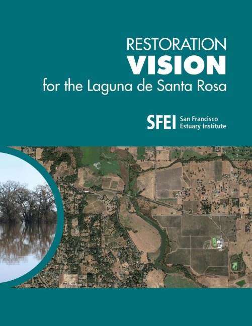 Restoration Vision for the Laguna de Santa Rosa