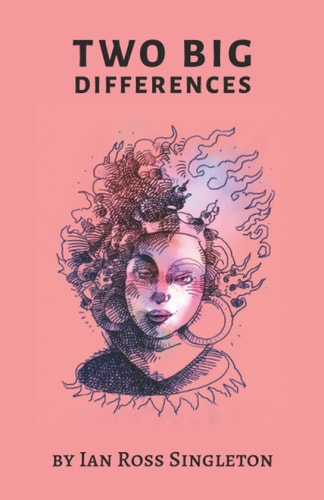 Two Big Differences A Novel