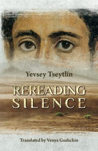 Rereading Silence From the Diaries of Those Years