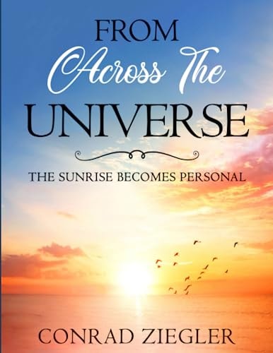 From Across The Universe The Sunrise Becomes Personal