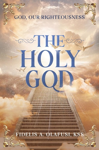 The Holy God God, Our Righteousness