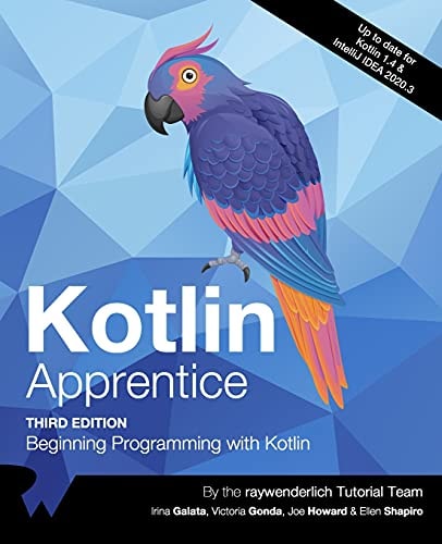 Kotlin Apprentice (Third Edition) Beginning Programming with Kotlin