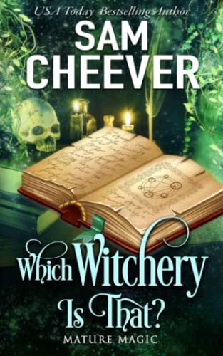 Which Witchery Is That? A Paranormal Women's Fiction Novel