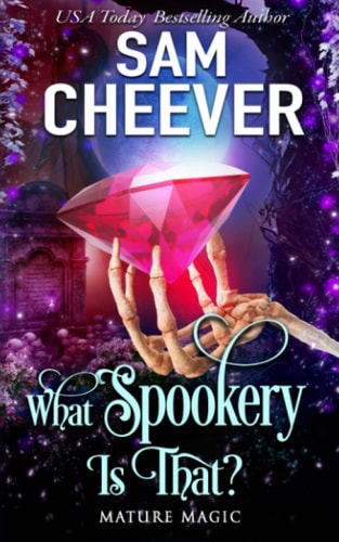 What Spookery Is That? A Paranormal Women's Fiction Novel