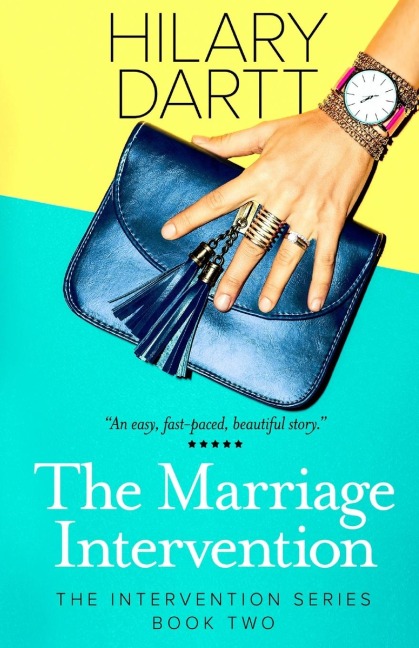 The Marriage Intervention: Book Two in The Intervention Series