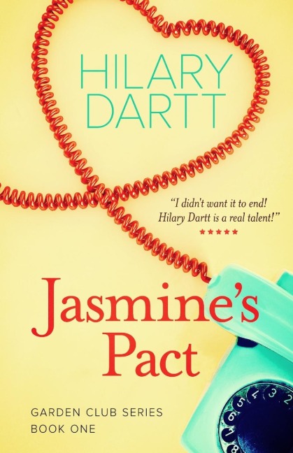 Jasmines Pact: Book One in The Garden Club Series