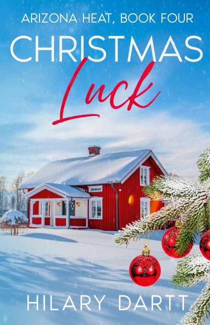 Christmas Luck: Arizona Heat, Book Four