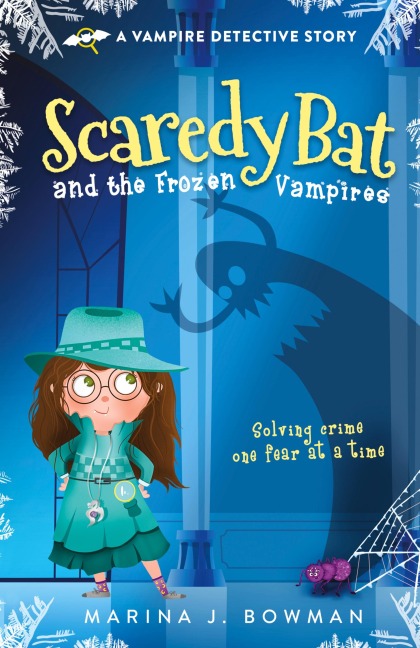 Scaredy Bat and the Frozen Vampires