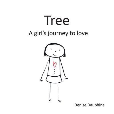 Tree: A girls journey to love