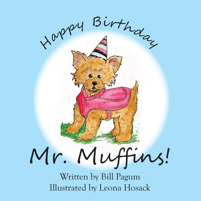 Happy Birthday Mr. Muffins!