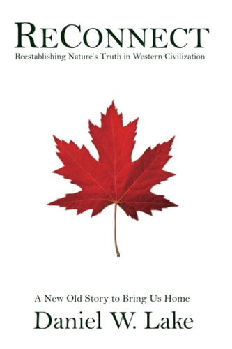 Reconnect Reestablishing Nature's Truth in Western Civilization