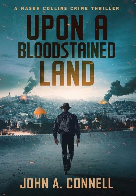 Upon a Bloodstained Land