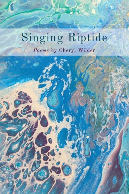 Singing Riptide: Poems