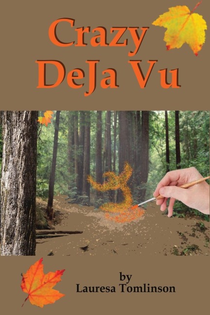 Crazy DeJa Vu