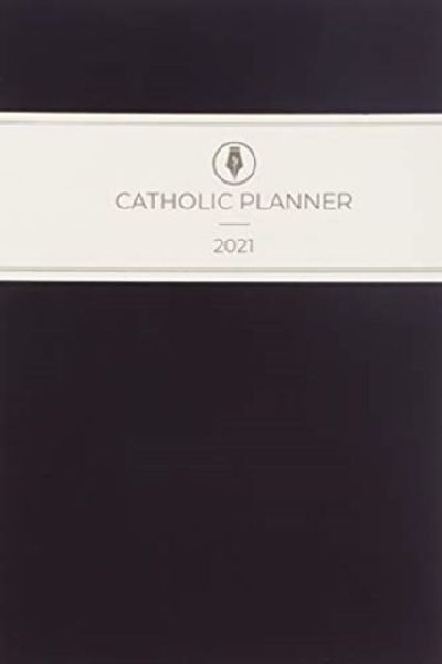 CATHOLIC 2021 PLANNER