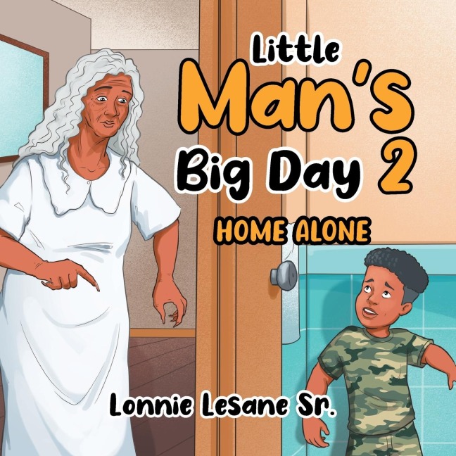 Little Mans Big Day 2: Home Alone