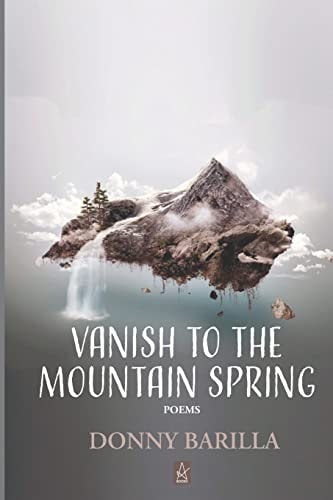 Vanish to the Mountain Spring Poems