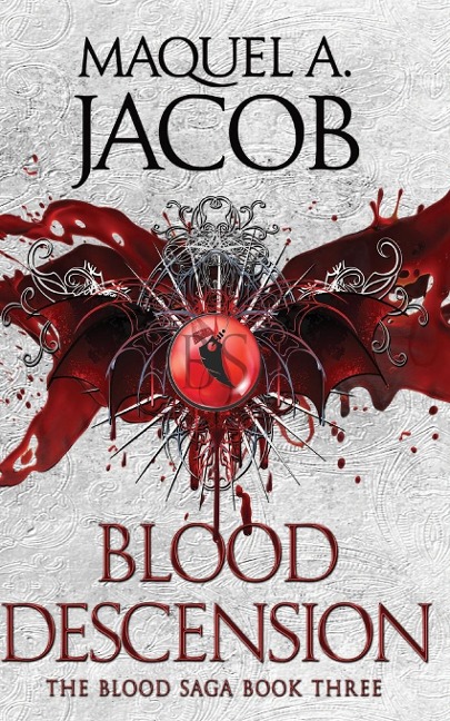 Blood Descension: The Blood Saga