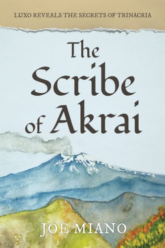 The Scribe of Akrai Luxo Reveals the Secrets of Trinacria