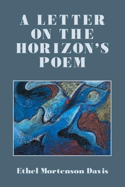 A Letter on the Horizons Poem