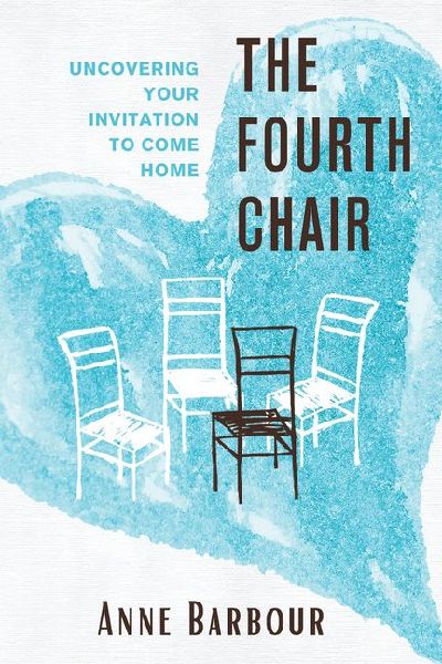 The Fourth Chair: Uncovering Your Invitation to Come Home