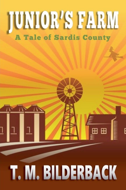 Juniors Farm - A Tale Of Sardis County