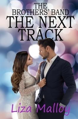 The Next Track: The Brothers' Band, Book 2: the Next Track: The Next Track