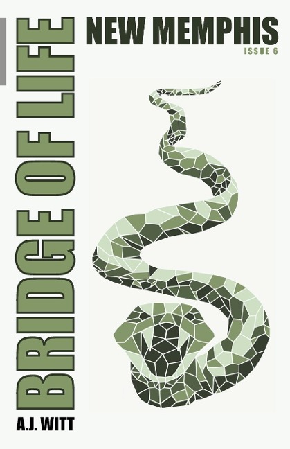 Bridge of Life: New Memphis (Issue 6)