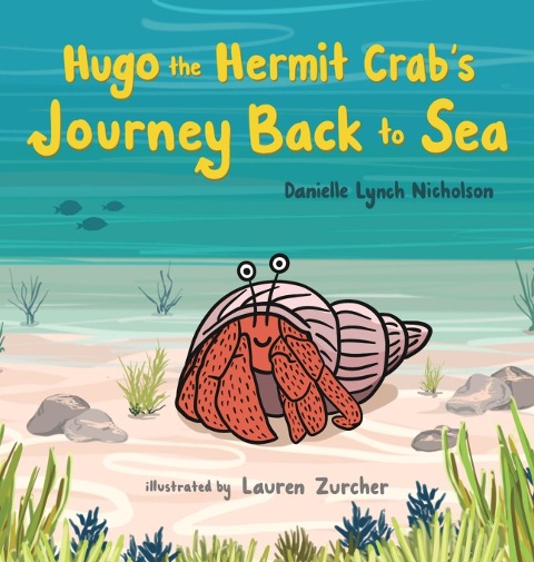 Hugo the Hermit Crabs Journey Back to Sea