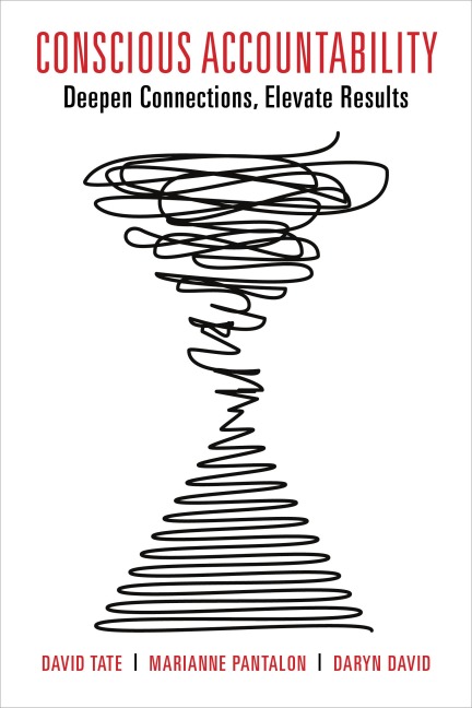 Conscious Accountability: Deepen Connections, Elevate Results
