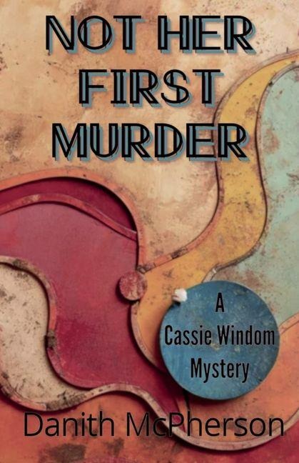 Not Her First Murder