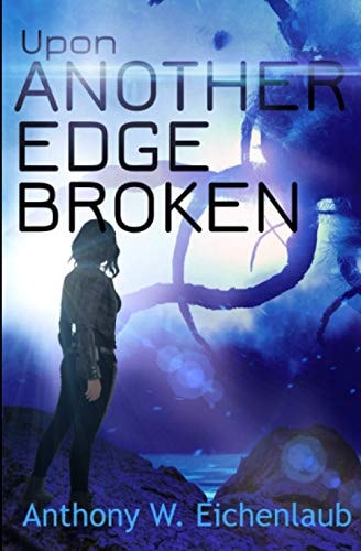 Upon Another Edge Broken Colony of Edge Novella Book 2