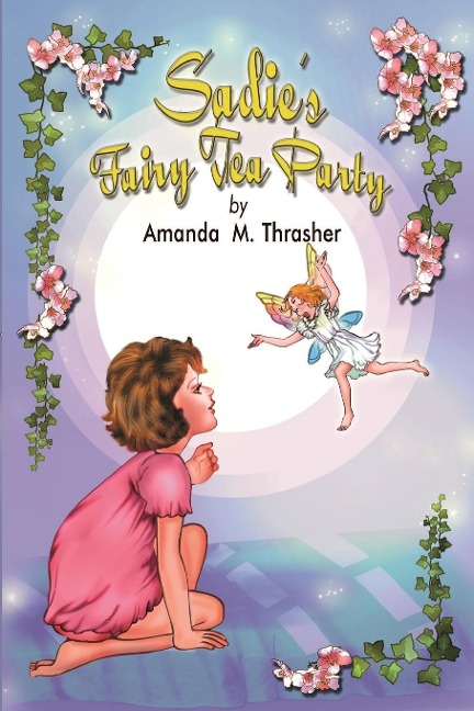 Sadies Fairy Tea Party