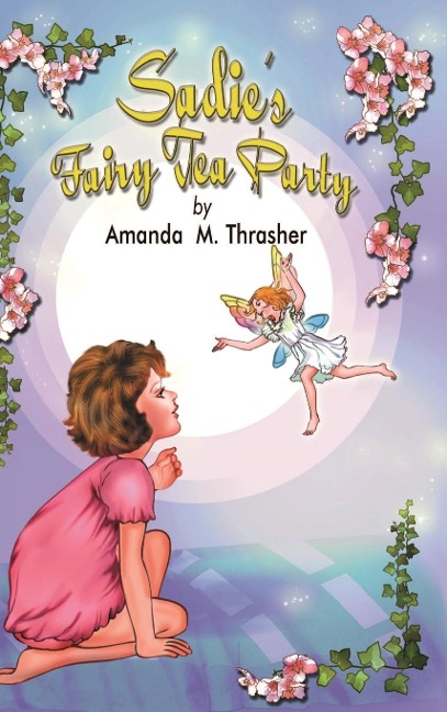 Sadies Fairy Tea Party