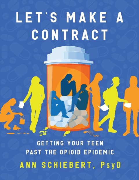 Lets Make a Contract: Getting Your Teen Past the Opioid Epidemic