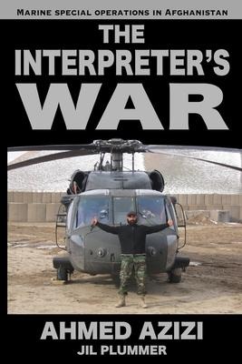 The Interpreters War: Marine Special Operations in Afghanistan