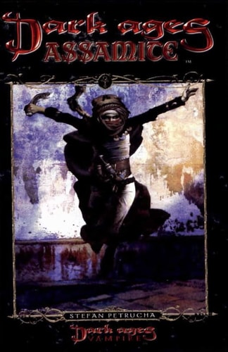 Dark Ages Assamite Book 2 of the Dark Ages Clan Novel Saga