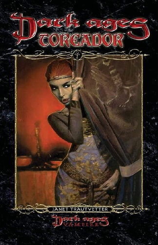 Dark Ages Toreador Book 9 of the Dark Ages Clan Novel Saga