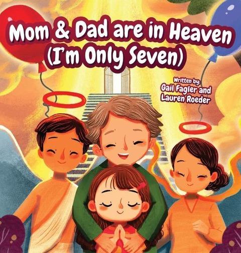 Mom & Dad are in Heaven (Im Only Seven)