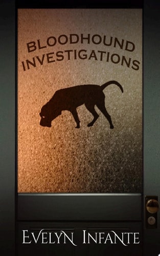 Bloodhound Investigations A Howard Pierce Investigates Story Book 2