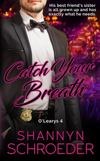 Catch Your Breath: A Brothers Best Friend, Grumpy-Sunshine Chicago Irish Family Steamy Romance