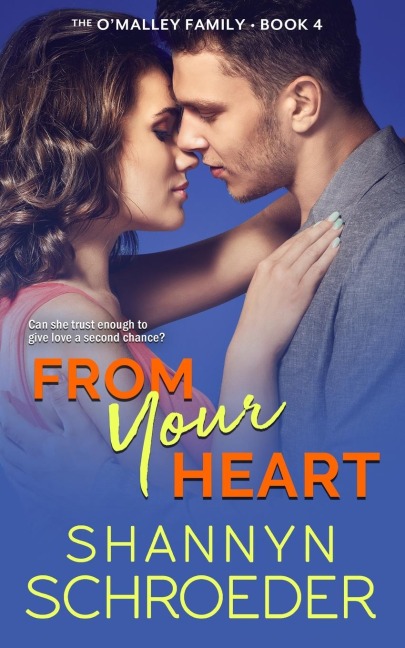 From Your Heart: A Second Chance Chicago Irish Family Steamy Romance