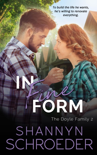 In Fine Form: A Brother's Best Friend, Friends-to-Lovers Chicago Irish Family Steamy Contemporary Romance