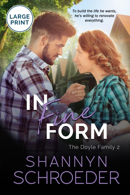 In Fine Form (Large Print): A Brothers Best Friend, Friends-to-Lovers Chicago Irish Family Steamy Contemporary Romance