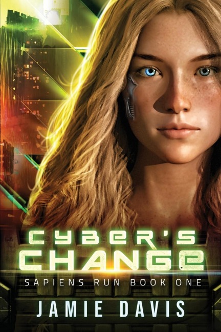 Cybers Change: Sapiens Run Book 1