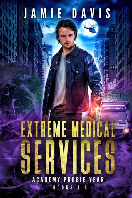 Extreme Medical Services Box Set Vol 1 - 3: Medical Care of the Fringes of Humanity