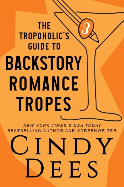 The Tropoholics Guide to Backstory Romance Tropes