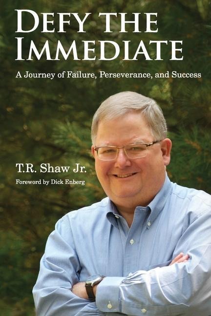 Defy The Immediate: A Journey of Failure, Perserverance, and Success
